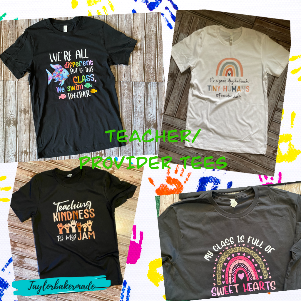 Teacher/ Provider Tees