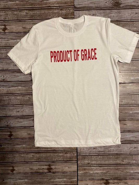 Product of Grace T-Shirt