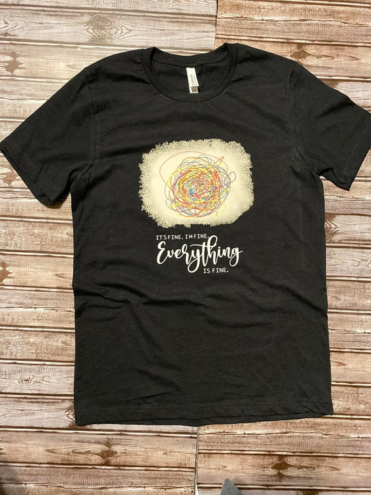 It's Fine Everything Is Fine T-shirt