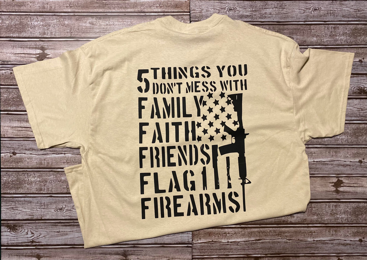 5 Things You Don't Mess With T Shirt