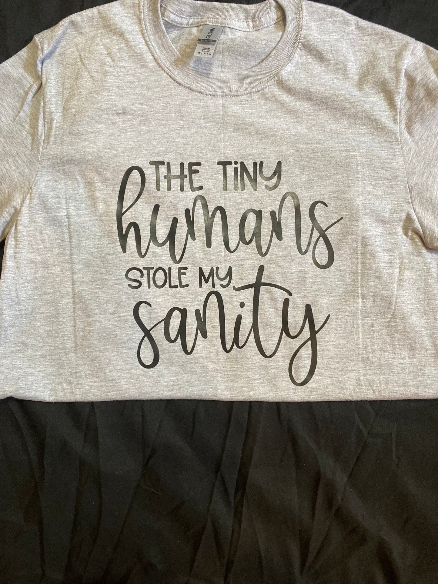 The Tiny Humans Stole My Sanity T-Shirt