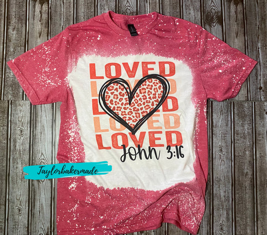 Loved John 3:16 Shirt, Bible Verse Tee
