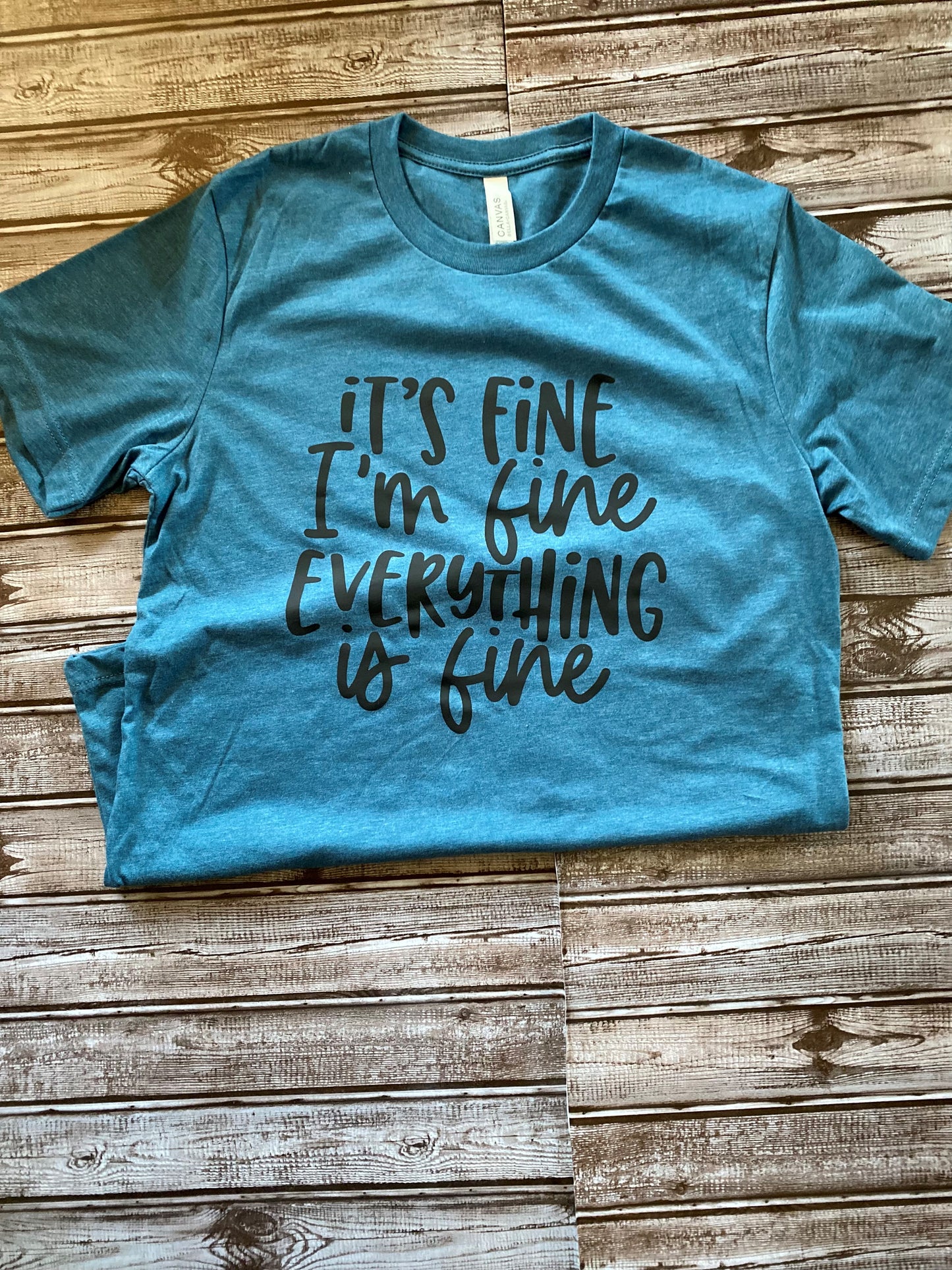 It's Fine I'm Fine Everything's Fine T-Shirt