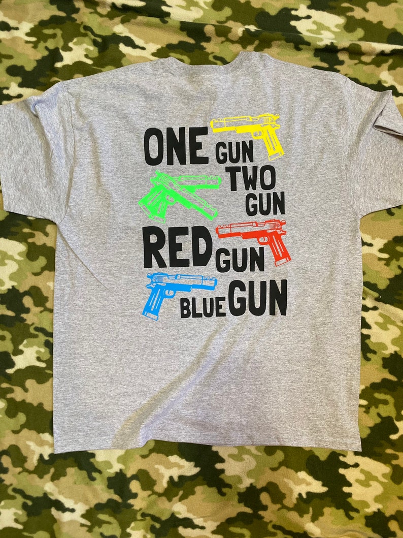 One Gun Two Gun Red Gun Blue Gun T-Shirt