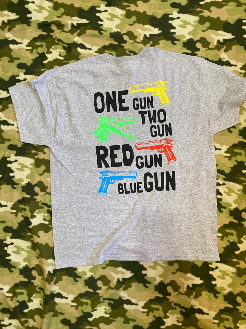 One Gun Two Gun Red Gun Blue Gun T-Shirt