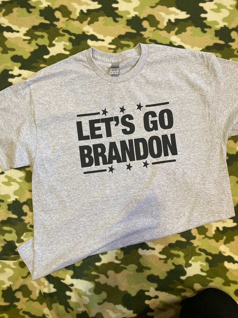 Let's Go Brandon, Funny Political T-Shirt