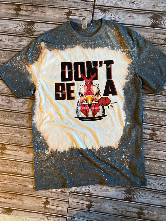Don't Be A Cocksucker Bleached T-Shirt