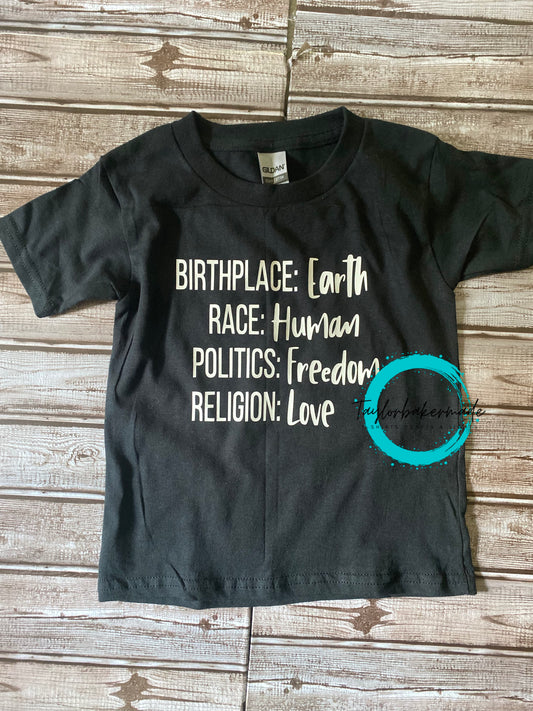 Birthplace Earth Race Human Politics Freedom Religion Love. Human Rights Kid Shirt