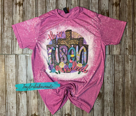 He Is Risen Indeed Easter Bleached Tee