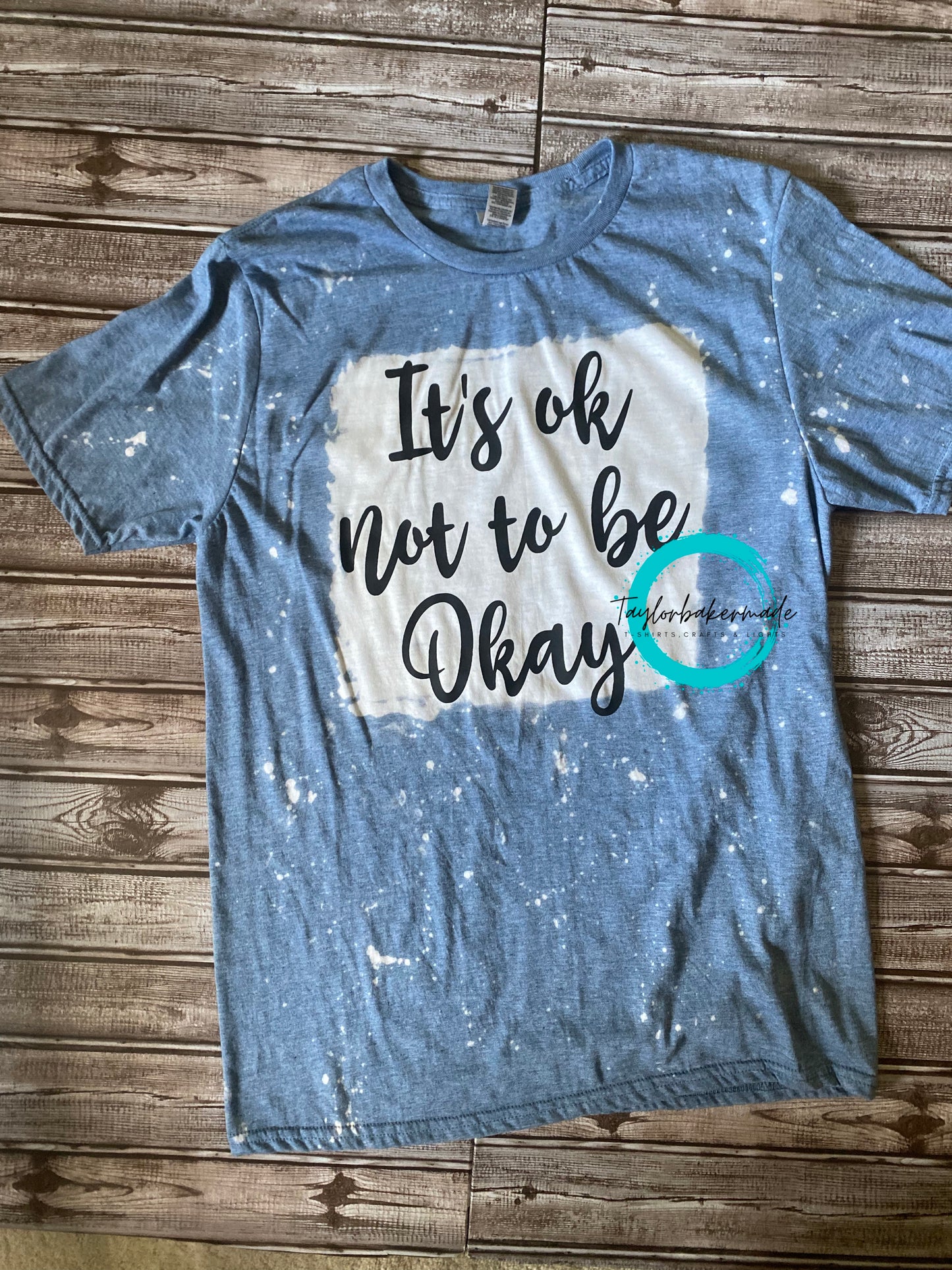 It's Ok Not To Be Okay Tee